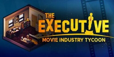 行政人员 - 电影业大亨|v1.2.1|官方中文|The Executive - Movie Industry Tycoon|电影大亨：执行官
