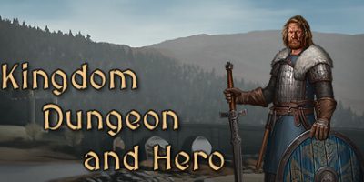 王国地下城与英雄|v20250319|官方中文|Kingdom, Dungeon, and Hero