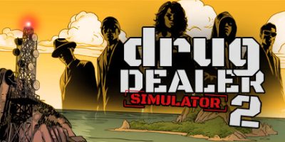 绝命毒师模拟器2|v1.1|官方中文|Drug Dealer Simulator 2|毒枭模拟器2|黑市商人2
