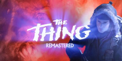 怪形：重制版|v20250403|官方英文|支持手柄|The Thing: Remastered