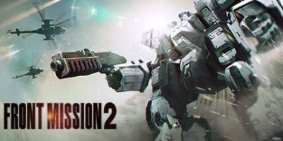 前线任务2：重制版|v1.0.9|官方中文|FRONT MISSION 2: Remake