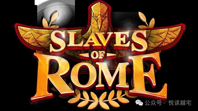 罗马的奴隶V2.6.0|3D|动态|安卓/PC