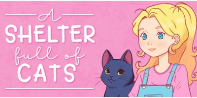 收容所里满是猫|v20250719|官方中文|A Shelter Full of Cats