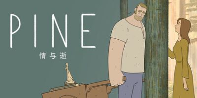 Pine: 情与逝|v20250802|官方中文|支持手柄|Pine: A Story of Loss