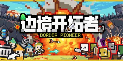 边境开拓者|v20250912|官方中文|Border Pioneer