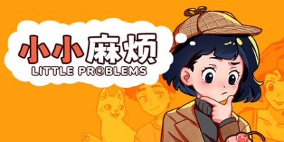 小小麻烦: 温馨侦探游戏|官方中文|Little Problems
