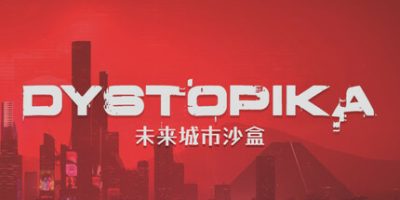 Dystopika: 未来城市沙盒|官方中文|Dystopika|反乌托邦