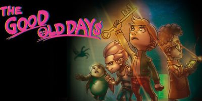 美好旧时光：四宝奇兵大冒险|官方中文|支持手柄|THE GOOD OLD DAYS
