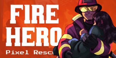 消防英雄像素救援|官方中文|支持手柄|Fire Hero - Pixel Rescue
