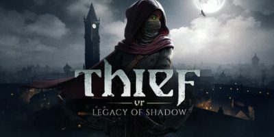 神偷VR：暗影之遗|官方中文|Thief VR: Legacy of Shadow/支持VR