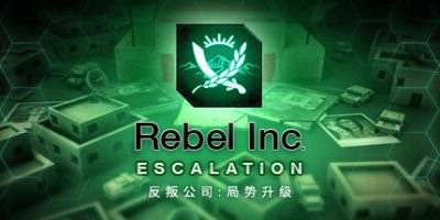 反叛公司：局势升级|v1.5.1.1|官方中文|Rebel Inc: Escalation